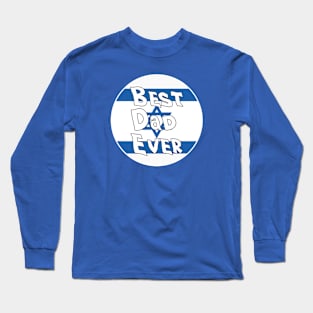 Best Dad Ever Israel Flag Long Sleeve T-Shirt